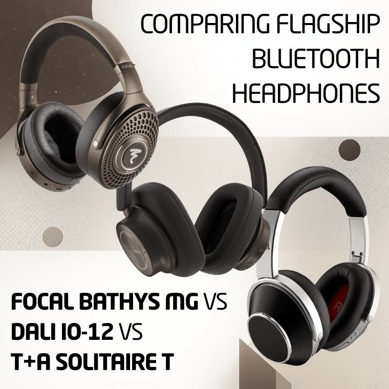 Comparing Flagship Bluetooth Headphones