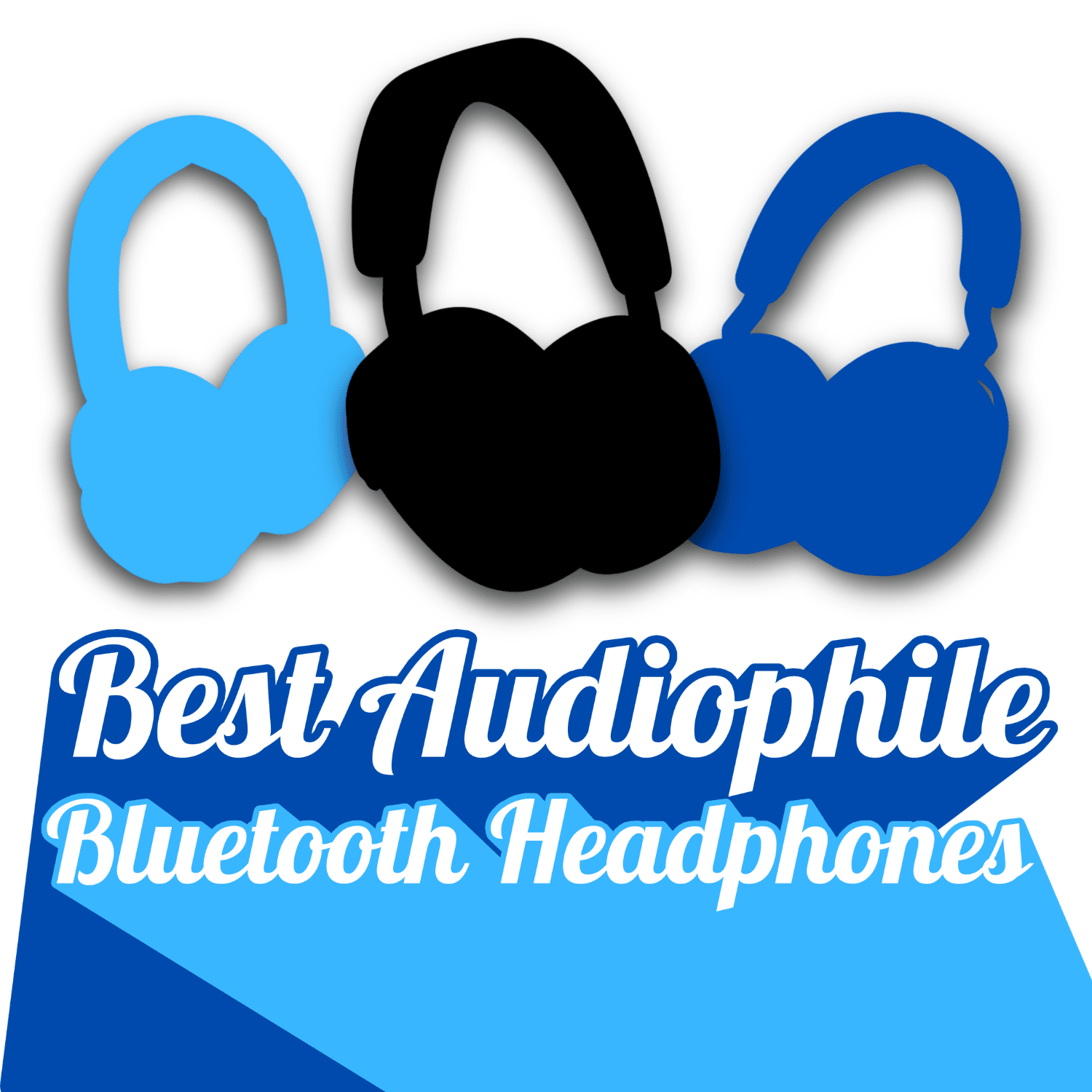 Best Audiophile Bluetooth Headphones