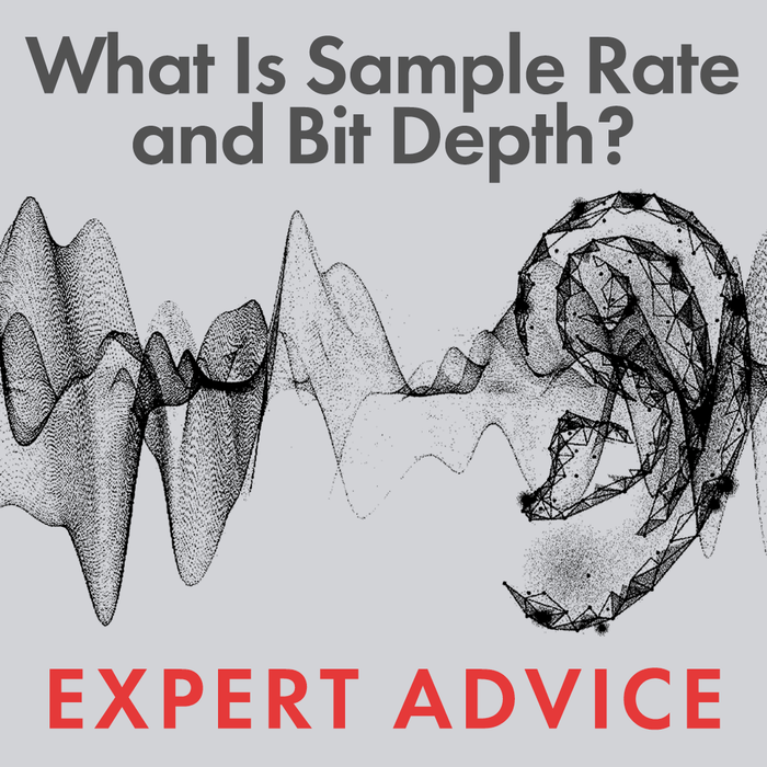 What is Sample Rate and Bit Depth?