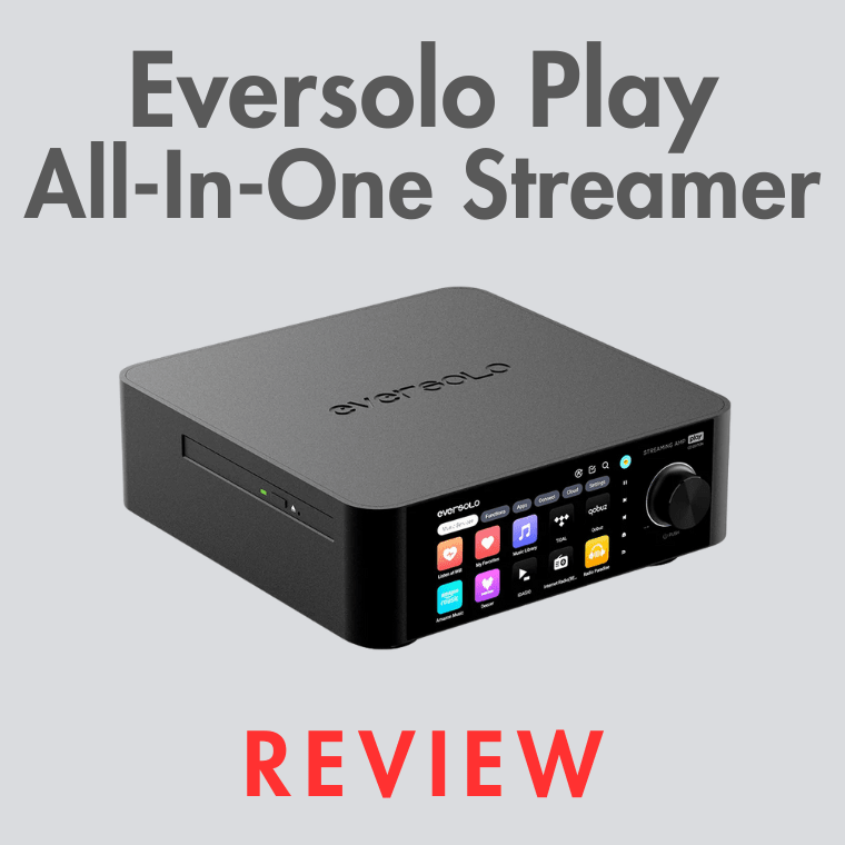 Eversolo Play All-In-One Streamer Amplifier Review