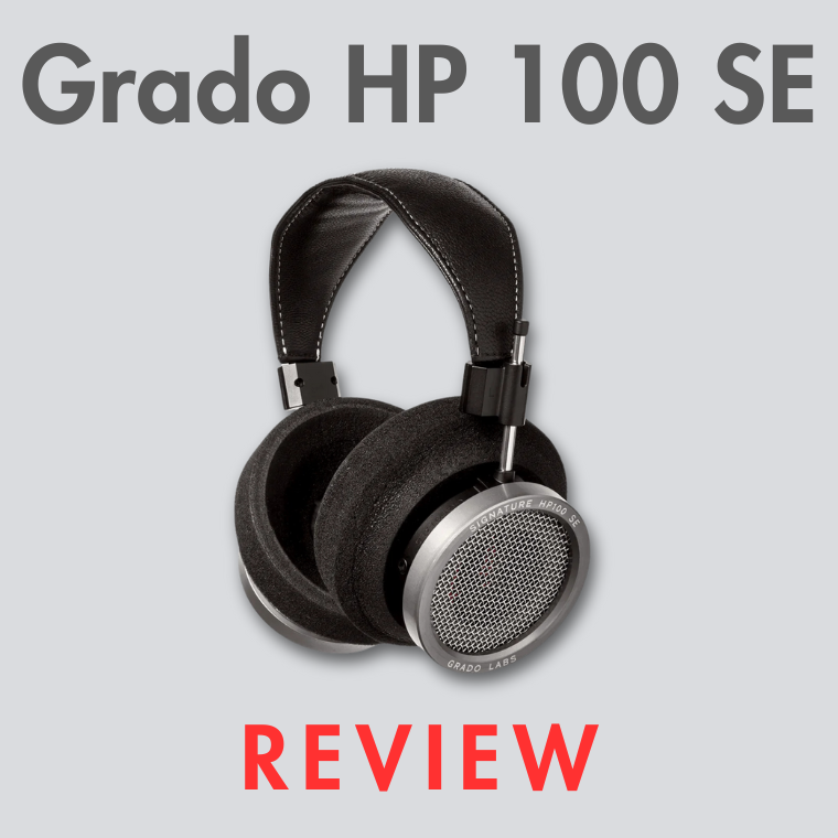 Grado HP100 SE Signature Edition Headphone Review