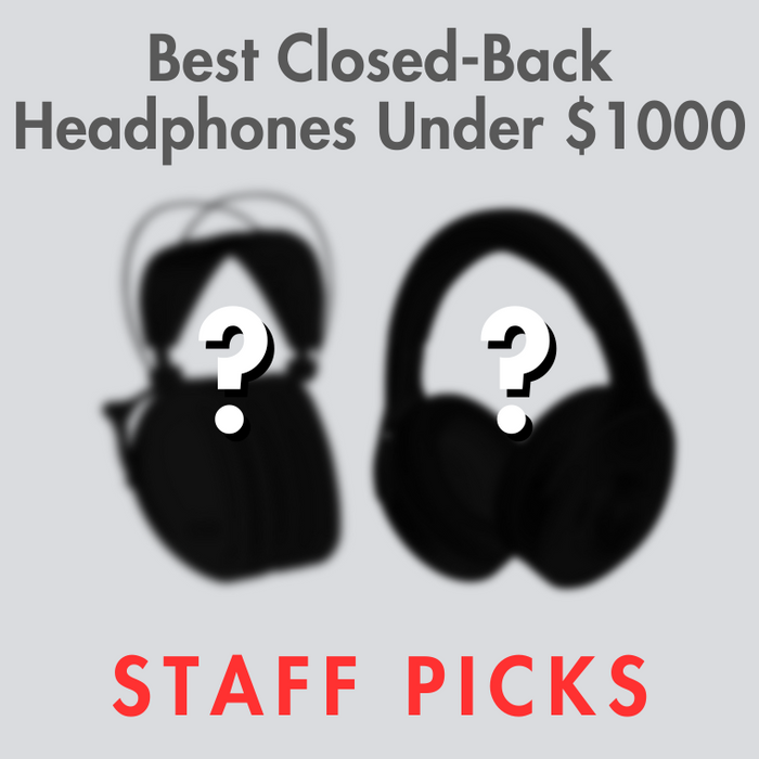 Best Closed-Back Headphones