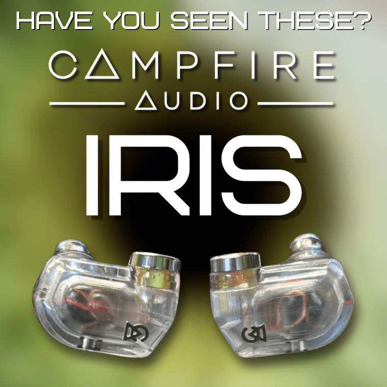 Campfire Iris Review