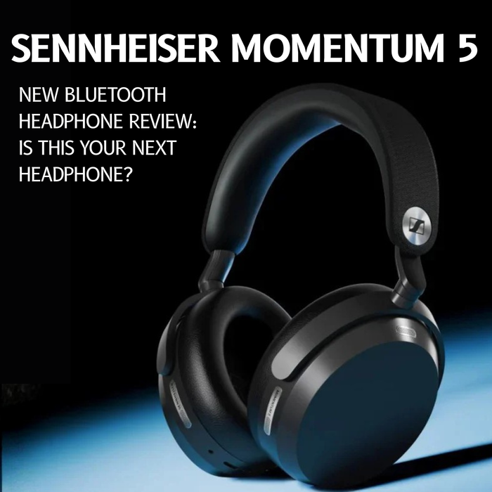 Sennheiser MOMENTUM 5 Review