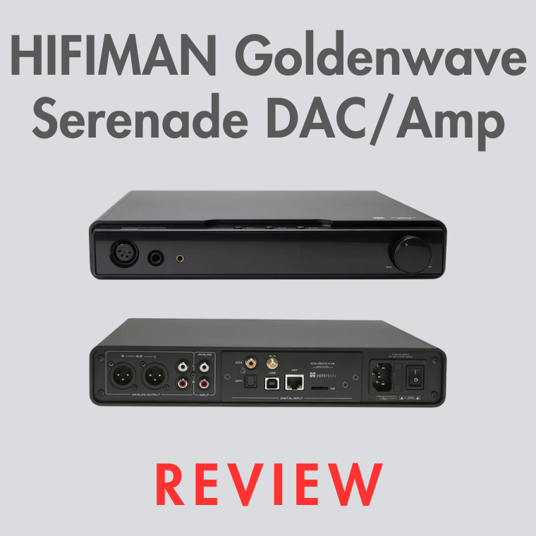Hifiman Goldenwave Serenade Amplifier Review