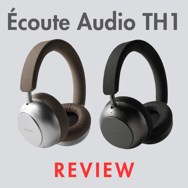 Ecoute TH1 Review