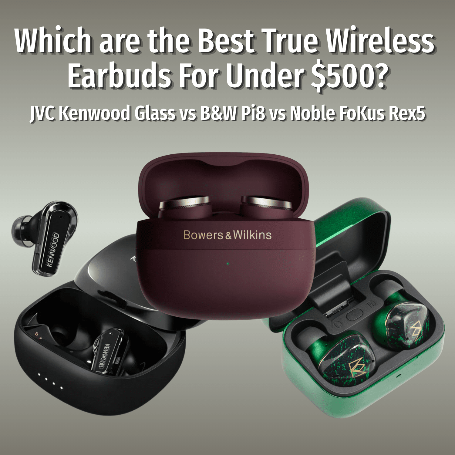 Best True Wireless Under $500 Review